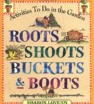root-shoots-buckets & boots